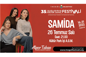 İnegöl Belediyesi 35. Uluslararası Kültür Sanat Festivali SAMİDA Konseri